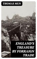 England's Treasure by Forraign Trade