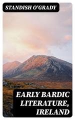 Early Bardic Literature, Ireland