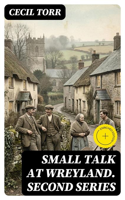 Small Talk at Wreyland. Second Series