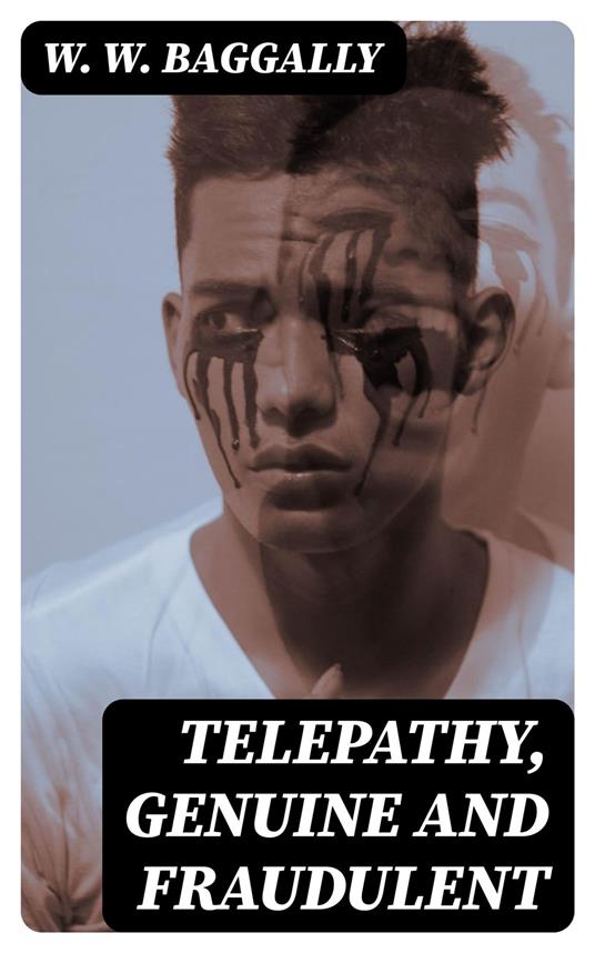 Telepathy, Genuine and Fraudulent