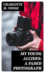 My Young Alcides: A Faded Photograph