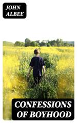 Confessions of Boyhood