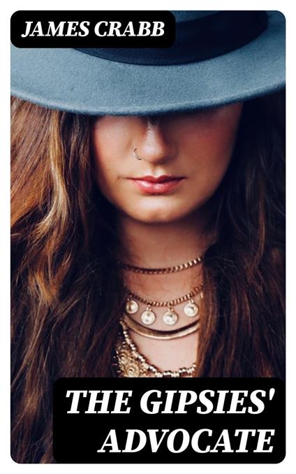 The Gipsies' Advocate