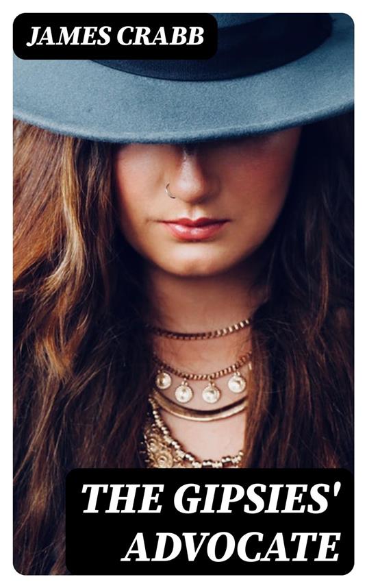 The Gipsies' Advocate