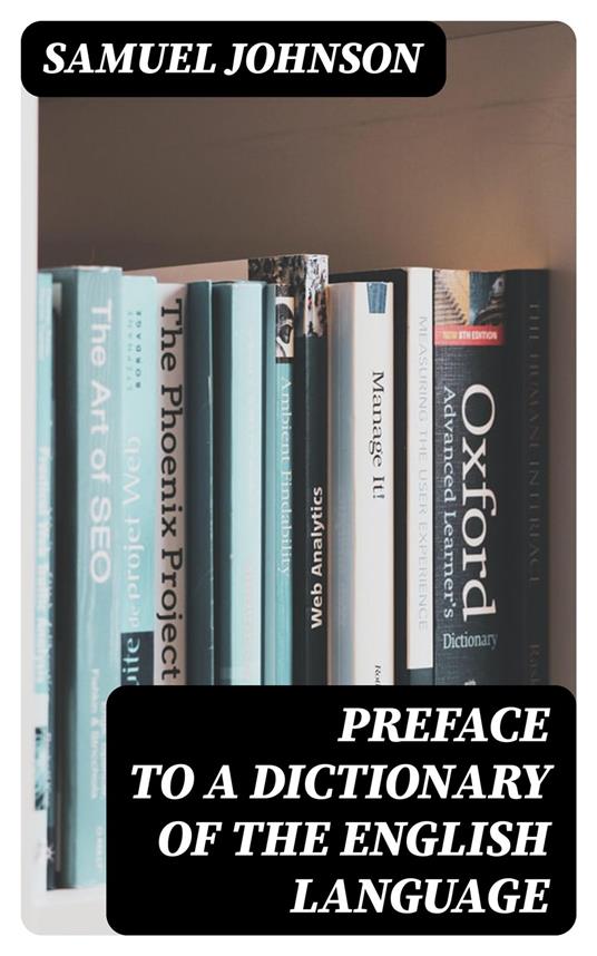 Preface to a Dictionary of the English Language