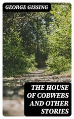 The House of Cobwebs and Other Stories