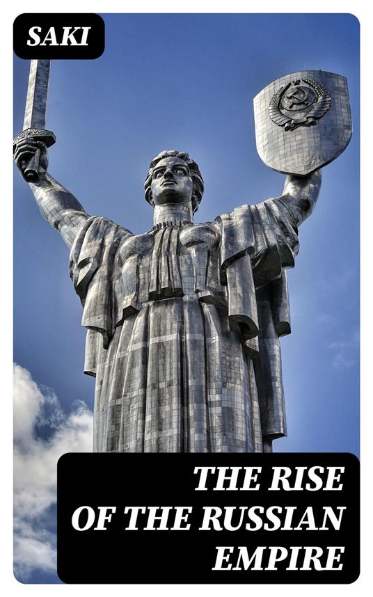 The Rise of the Russian Empire