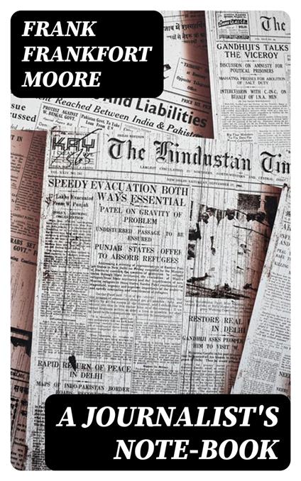 A Journalist's Note-Book