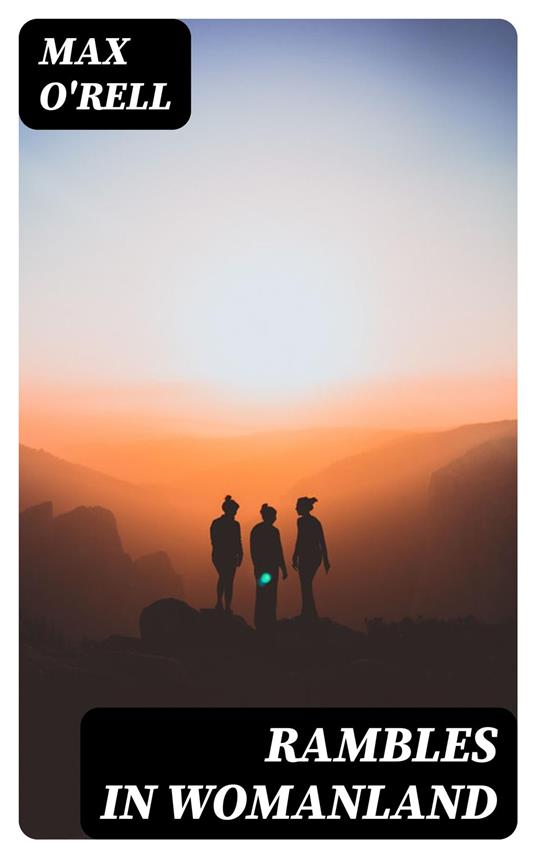 Rambles in Womanland