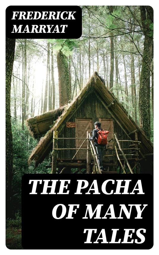 The Pacha of Many Tales