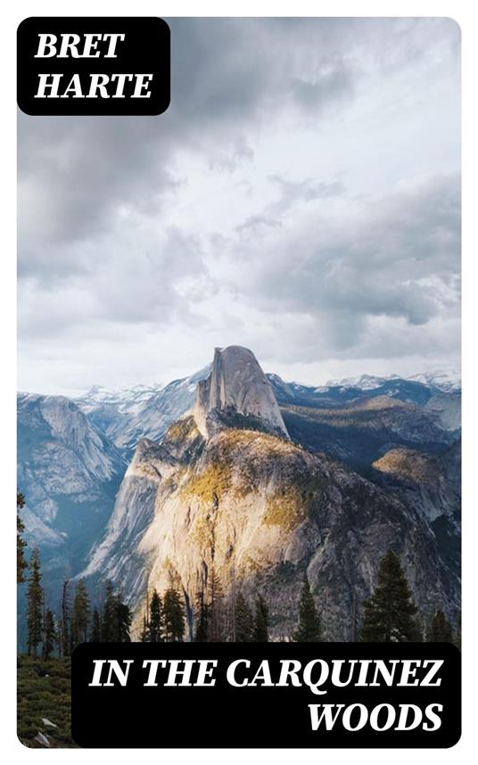 In the Carquinez Woods