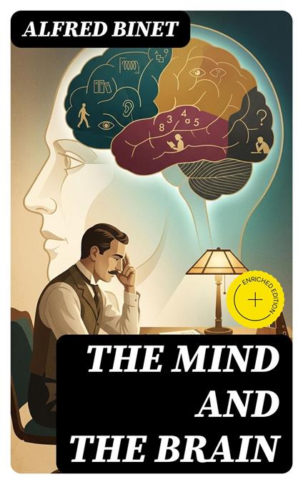 The Mind and the Brain