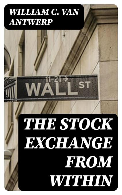 The Stock Exchange from Within