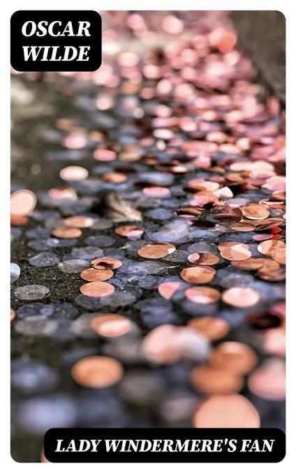 Lady Windermere's Fan