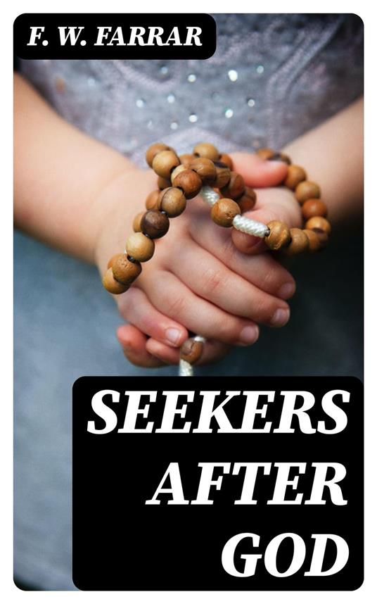Seekers after God