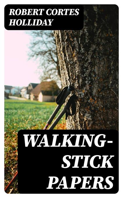 Walking-Stick Papers