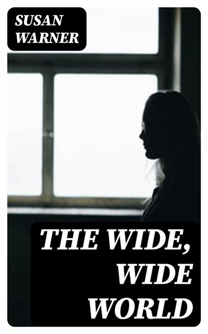 The Wide, Wide World