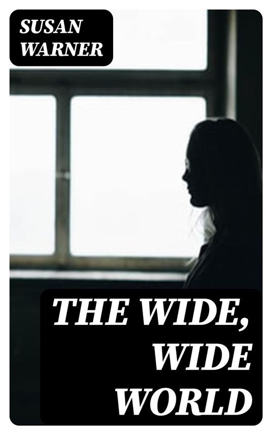 The Wide, Wide World