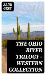 The Ohio River Trilogy - Western Collection
