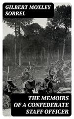 The Memoirs of a Confederate Staff Officer