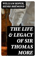 The Life & Legacy of Sir Thomas More