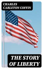 The Story of Liberty