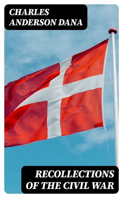 Recollections of the Civil War