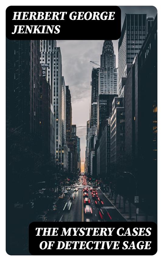 The Mystery Cases of Detective Sage