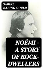 Noémi - A Story of Rock-Dwellers