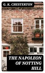 The Napoleon of Notting Hill