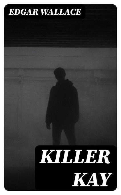 Killer Kay