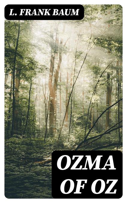 Ozma of Oz - L. Frank Baum - ebook