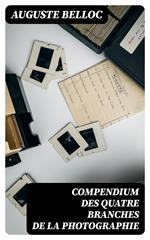 Compendium des quatre branches de la photographie