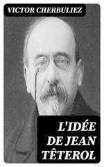 L'idée de Jean Têterol