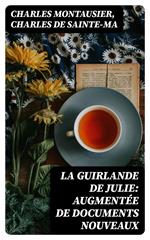 La guirlande de Julie: augmentée de documents nouveaux