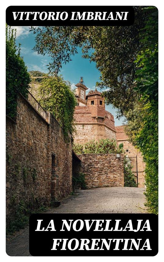 La novellaja fiorentina - Vittorio Imbriani - ebook