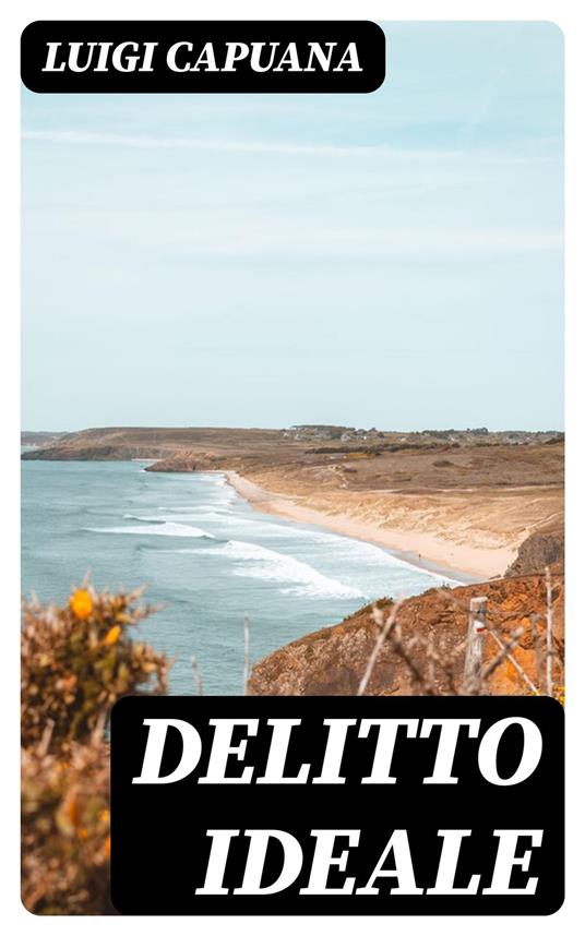 Delitto ideale - Luigi Capuana - ebook