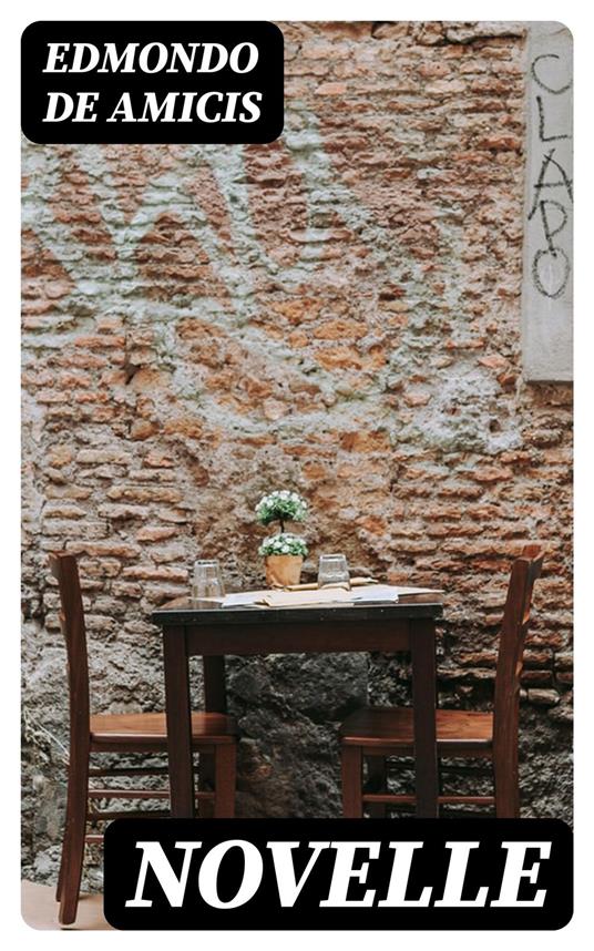 Novelle - Edmondo De Amicis - ebook
