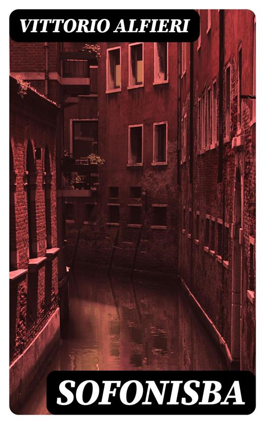Sofonisba - Vittorio Alfieri - ebook