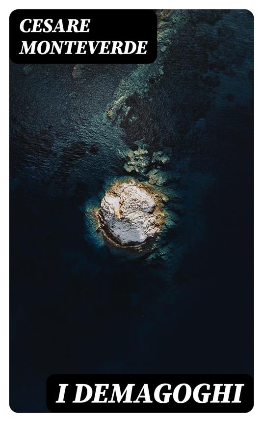 I demagoghi - Cesare Monteverde - ebook