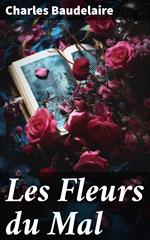 Les Fleurs du Mal