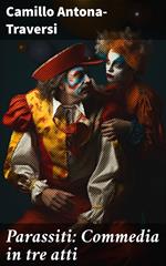 Parassiti: Commedia in tre atti