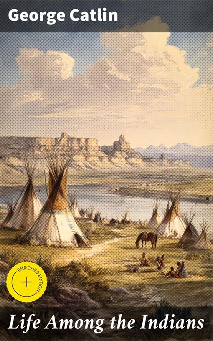 Life Among the Indians