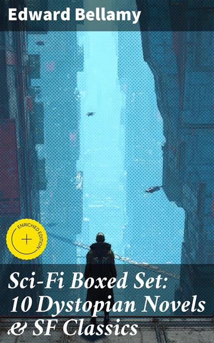 Sci-Fi Boxed Set: 10 Dystopian Novels & SF Classics