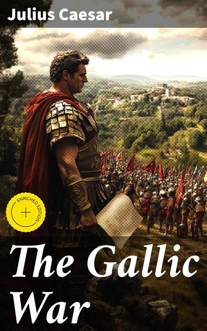 The Gallic War
