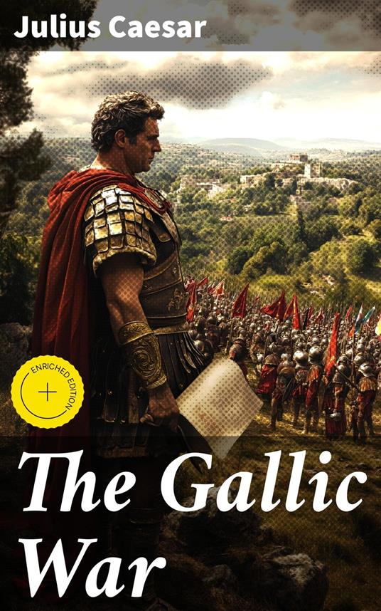The Gallic War