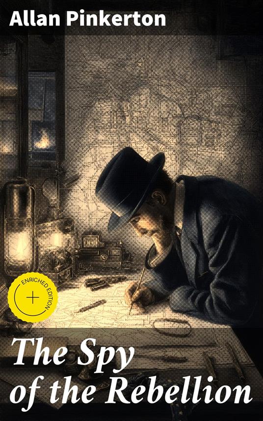 The Spy of the Rebellion