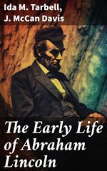 The Early Life of Abraham Lincoln