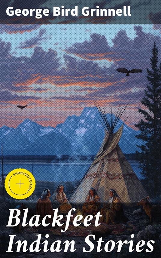 Blackfeet Indian Stories