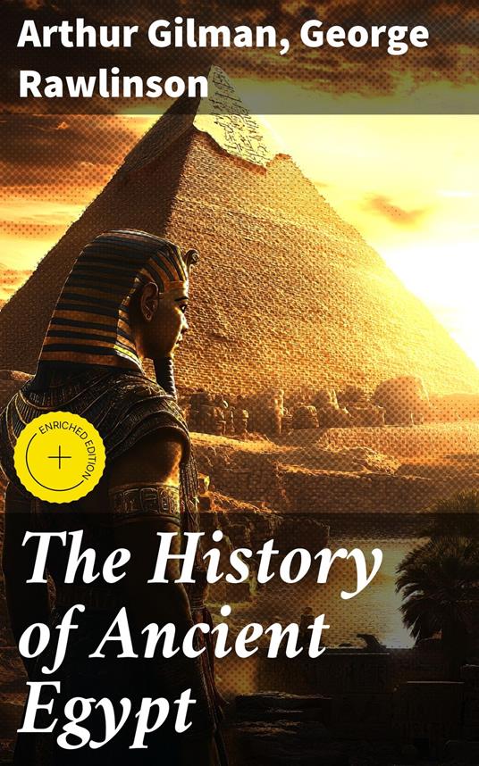 The History of Ancient Egypt